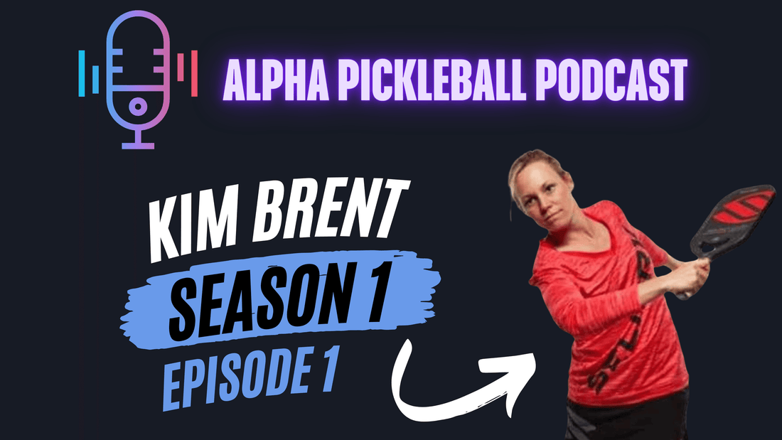 Alpha Pickleball Podcast Season 1 Episode 1 (Kim Brent Canadian National Champion)